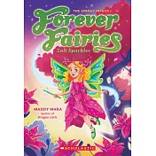 Zali Sparkles (Forever Fairies #4)