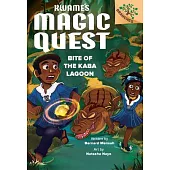 Bite of the Kaba Lagoon: A Branches Book (Kwame’s Magic Quest #3)