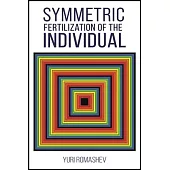 Symmetric Fertilization of the Individual