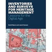 Inventories and Surveys for Heritage Management: Lessons for the Digital Age