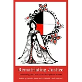Rematriating Justice: Honouring the Lives of Our Indigenous Sisters