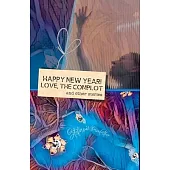 Happy New Year! Love, the Complot: and other stories