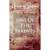 House of Stevens: Sins of the Parents