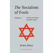 Socialism of Fools Vol 2 - Revised 6th Edition