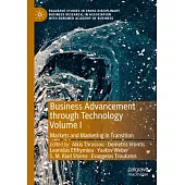 Business Advancement Through Technology Volume I: Markets and Marketing in Transition