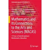 Mathematics and Its Connections to the Arts and Sciences (Macas): 15 Years of Interdisciplinary Mathematics Education