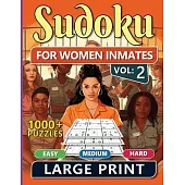 1000 Sudoku For Women Inmates Vol 2: Easy, Medium & Hard Puzzles For Adults With Solutions, Fun And Brain-challenging Puzzle Activity, Puzzlers Books