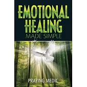 Emotional Healing Made Simple