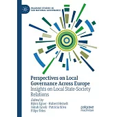 Perspectives on Local Governance Across Europe: Insights on Local State-Society Relations