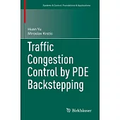 Traffic Congestion Control by Pde Backstepping