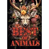 Best of Animals Coloring Book for Adults: Animals Coloring Book for Adults Grayscale Best of all Dogs, Cats, funny Animals, Flower Animals, Christmas