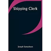 Shipping Clerk