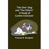 The One Dog and 