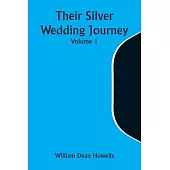 Their Silver Wedding Journey - Volume 1