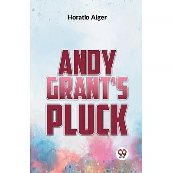 Andy Grant’S Pluck