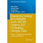 Engineering Geology for a Habitable Earth: Iaeg XIV Congress 2023 Proceedings, Chengdu, China: Volume 1: Engineering Geomechanics of Rock and Soil Mas