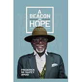 A Beacon of Hope: Overcoming Obstacles and Achieving Dreams