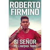 Sí Señor: My Liverpool Years