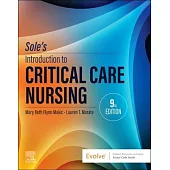 Sole’s Introduction to Critical Care Nursing