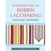 An Introduction to Bobbin Lace Making