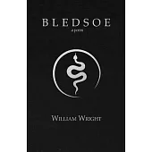 Bledsoe (Signature Series Limited Edition): Poems