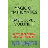 Magic of Mathematics: Ratio, proportion and partnership