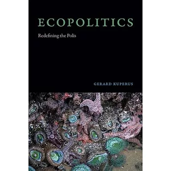 Ecopolitics: Redefining the Polis