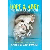 Hope & Abby Find Their Furever Home