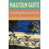 Sounding Heaven and Earth: A Poet’s Corner Collection
