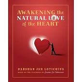 Awakening the Natural Love of the Heart