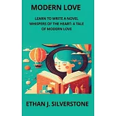 Modern Love: Whispers of the Heart: A Tale of Modern Love
