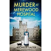 Murder at Merewood Hospital