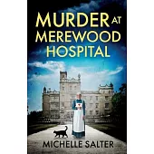 Murder at Merewood Hospital