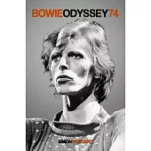 Bowie Odyssey ’74