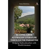 Reading Greek Australian Literature Through the Paramythi: Bridging Multiculturalism with World Literature