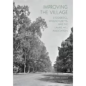 Improving the Village: Stockbridge, Massachusetts, and the Laurel Hill Association