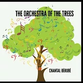 Orchestra Of The Trees