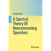A Spectral Theory of Noncommuting Operators