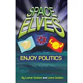 Space Elves Enjoy Politics
