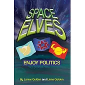 Space Elves Enjoy Politics