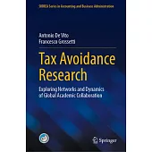 Tax Avoidance Research: Exploring Networks and Dynamics of Global Academic Collaboration