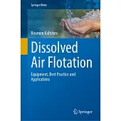Dissolved Air Flotation: Equipment, Best Practice and Applications