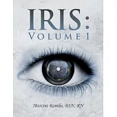 Iris: Volume 1
