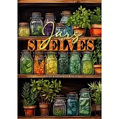 Jars in Shelves Grayscale Coloring Book for Adults: Jars Coloring Book for Adults Shelf coloring book Food Vegetables FruitsA452P