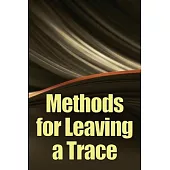 Methods for Leaving a Trace: Greatest Manual for Leaving a Trace