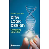 DNA Logic Design: Computing with DNA