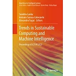 Trends in Sustainable Computing and Machine Intelligence: Proceedings of Ictsm 2023