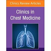 Thoracic Imaging, an Issue of Clinics in Chest Medicine: Volume 45-2