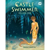 Castle Swimmer, Volume 1