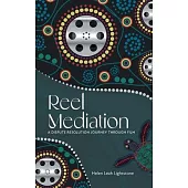 Reel Mediation: A Dispute Resolution Journey Through Film